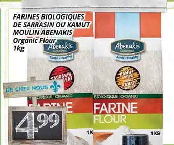 Supermarché PA FARINES BIOLOGIQUES DE SARRASIN OU KAMUT MOULIN ABENAKIS | Organic Flour offer