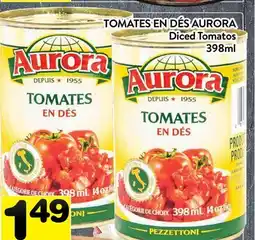 Supermarché PA TOMATES EN DÉS AURORA | Diced Tomatos offer