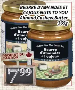 Supermarché PA BEURRE D'AMANDES ET CAJOUS NUTS TO YOU | Almond Cashew Butter offer