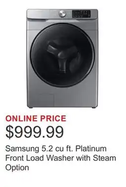Costco Samsung 5.2 cu ft. Platinum Front Load Washer with Steam Option offer