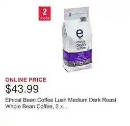 Costco Ethical Bean Coffee Lush Medium Dark Roast Whole Bean Coffee, 2 x 907 g offer