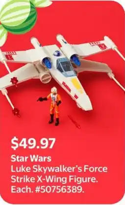 Walmart Star Wars Luke Skywalker's Force Strike X-Wing Figure offer