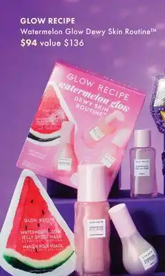 Sephora GLOW RECIPE Watermelon Glow Dewy Skin Routine offer
