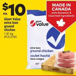 Giant Tiger Giant Value Extra Lean Ground Chicken offer