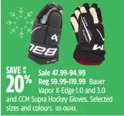 Canadian Tire Bauer Vapor X-Edge 1.0 and 3.0 and CCM Supra Hockey Gloves offer