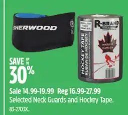Canadian Tire Sherwood Selected Neck Guards and Hockey Tape offer