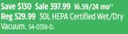 Canadian Tire Maximum 30L HEPA Certified Wet/Dry Vacuum offer