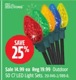 Canadian Tire For Living Outdoor 50 C7 LED Light Sets offer