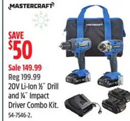 Canadian Tire Mastercraft 20V Li-Ion 1β2Λ Drill and 1β4Λ Impact Driver Combo Kit offer