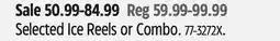 Canadian Tire Selected Ice Reels or Combo offer