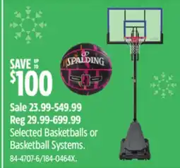 Canadian Tire Spalding Selected Basketballs or Basketball Systems offer