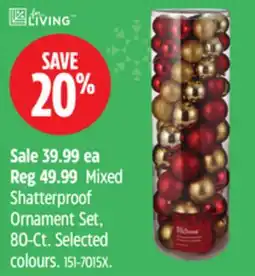 Canadian Tire For Living Shatterproof Ornament Set offer