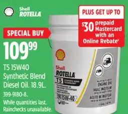 Canadian Tire Shell Rotella T5 15W40 Synthetic Blend Diesel Oil offer