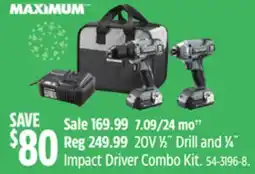 Canadian Tire MAXIMUM 20V 1⁄2˝ Drill and 1⁄4˝ Impact Driver Combo Kit offer
