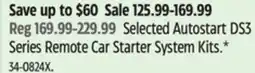 Canadian Tire Selected Autostart DS3 Series Remote Car Starter System Kits offer