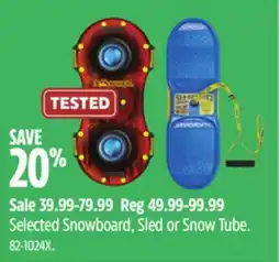 Canadian Tire Selected Snowboard, Sled or Snow Tube offer