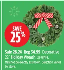 Canadian Tire Decorative 22˝ Holiday Wreath offer