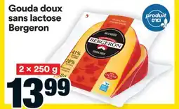 Super C Gouda doux sans lactose Bergeron offer