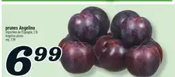 Marché Richelieu PRUNES ANGELINO | ANGELINO PLUMS offer