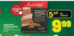 Marché Richelieu SMOKED MEAT IRRÉSISTIBLE ARTISAN | IRRÉSISTIBLE ARTISAN SMOKED MEAT offer