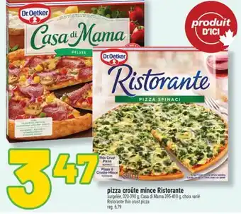 Marché Richelieu PIZZA CROÛTE MINCE RISTORANTE | RISTORANTE THIN CRUST PIZZA offer