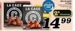 Marché Richelieu AILES DE POULET LA CAGE | LA CAGE CHICKEN WINGS offer
