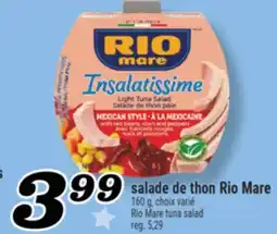 Marché Richelieu SALADE DE THON RIO MARE | RIO MARE TUNA SALAD offer