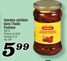 Marché Richelieu TOMATES SÉCHÉES DANS L'HUILE PASTENE | PASTENE SUN DRIED TOMATOES IN OIL offer
