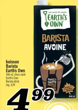 Marché Richelieu BOISSON BARISTA EARTH'S OWN | EARTH'S OWN BARISTA DRINK offer