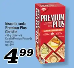 Marché Richelieu BISCUITS SODA PREMIUM PLUS CHRISTIE | CHRISTIE PREMIUM PLUS SODA CRACKERS offer