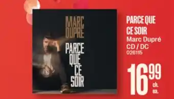 Jean Coutu PARCE QUE CE SOIR Marc Dupré CD offer