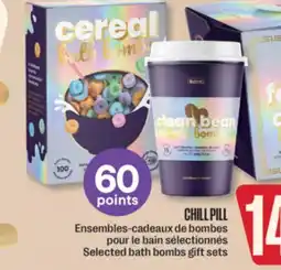 Jean Coutu CHILL PILL Selected bath bombs gift sets offer
