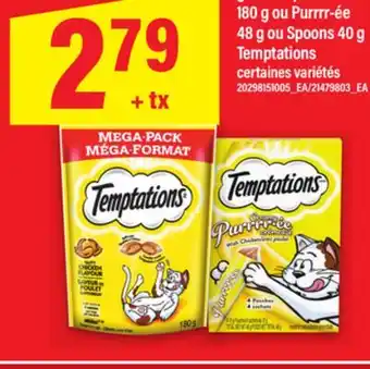 Maxi GÂTERIES POUR CHATS 180 G OU PURRRR-ÉE 48 G OU SPOONS 40 G TEMPTATIONS offer