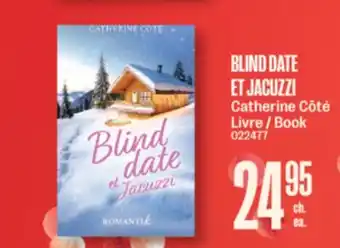 Jean Coutu BLIND DATE ET JACUZZI Catherine Côté Book offer