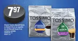 Maxi DISQUES TASSIMO MAXWELL HOUSE OU NABOB 8-16 UN. OU CAPSULES DE | CAFÉ MAXWELL HOUSE, 12 UN offer