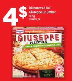 Maxi BÂTONNETS À L'AIL GIUSEPPE DR. OETKER, 317 g offer