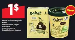Maxi DESSERT OU FRIANDISES GLACÉS KAISER, 4 UN./946 ML offer