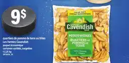 Maxi QUARTIERS DE POMME DE TERRE OU FRITES LES FERMES CAVENDISH PAQUET ÉCONOMIQUE, 1-2,25 kg offer