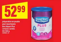 Maxi PRÉPARATION EN POUDRE POUR NOURRISSONS BON DÉPART PLUS, 942-1020 G offer