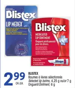 Uniprix BLISTEX Baumes à lèvres sélectionnés/ Selected lip balms, Onguent/Ointment offer