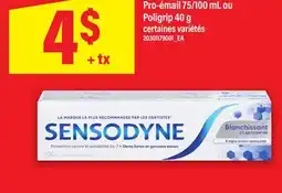 Maxi DENTRIFICE SENSODYNE OU PRO-ÉMAIL 75/100 ML OU POLIGRIP, 40 G offer