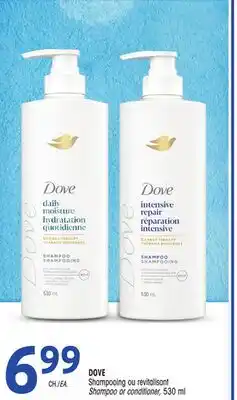 Uniprix DOVE Shampooing ou revitalisant/Shampoo or conditioner offer