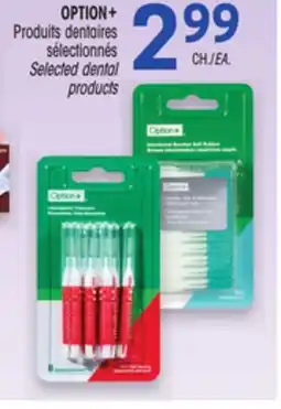 Uniprix OPTION+ Produits dentaires sélectionnés/Selected dental offer