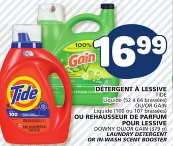 Marché Bonichoix TIDE Liquide (52 à 64 brassées) LAUNDRY DETERGENT OR IN-WASH SCENT BOOSTER offer