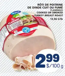 Marché Bonichoix FLAMINGO COOKED OR SMOKED TURKEY BREAST ROAST offer