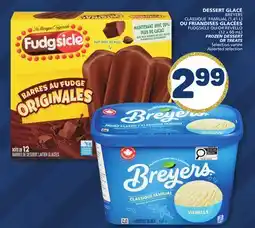 Marché Bonichoix BREYERS (1.41 L) FUDGSICLE OR REVELLO (12 x 60 mL) FROZEN DESSERT OR TREATS offer