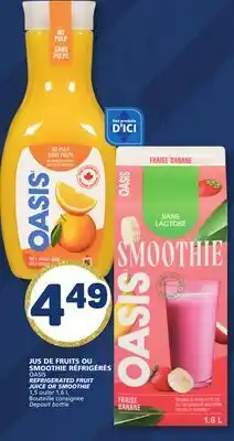 Marché Bonichoix OASIS REFRIGERATED FRUIT JUICE OR SMOOTHIE offer