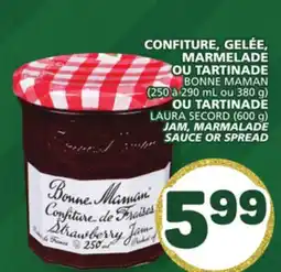 Marché Bonichoix BONNE MAMAN (250 to 290 mL or 380 g) LAURA SECORD (600 g) JAM, MARMALADE SAUCE OR SPREAD offer