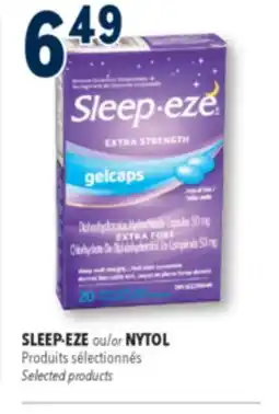 Familiprix SLEEP-EZE or NYTOL Selected products offer