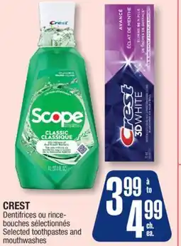 Jean Coutu CREST Selected toothpastes and mouthwashes offer